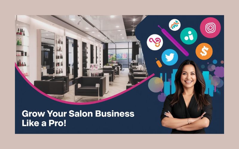 Grow Your Salon the Smart Way